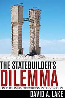 9781501704468-150170446X-The Statebuilder's Dilemma: On the Limits of Foreign Intervention