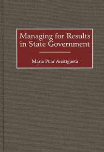 9781567202465-1567202462-Managing for Results in State Government