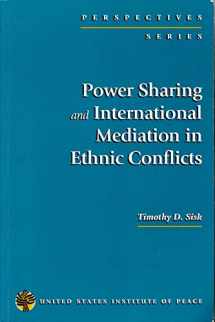 9781878379566-1878379569-Power Sharing and International Mediation in Ethnic Conflicts (Perspectives Series)