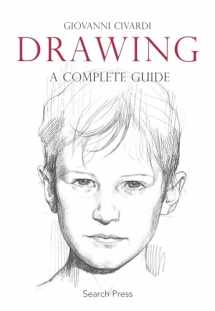 9781844485086-1844485080-Drawing: A Complete Guide (Art of Drawing)
