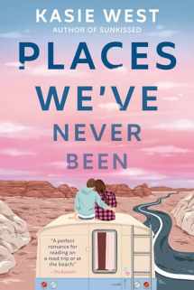 9780593176337-0593176332-Places We've Never Been