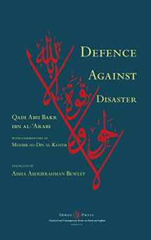 9781908892218-1908892218-Defence Against Disaster: in Accurately Determining the Positions of the Companions after the Death of the Prophet