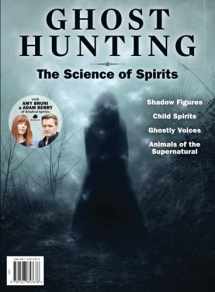 9781547857678-1547857676-Ghost Hunting The Science of Spirits