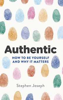 9780349404868-0349404860-Authentic: How to be yourself and why it matters