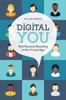 9781949036756-1949036758-Digital You: Real Personal Branding in the Virtual Age