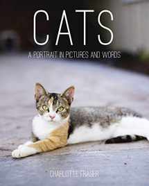 9781629147727-1629147729-Cats: A Portrait in Pictures and Words