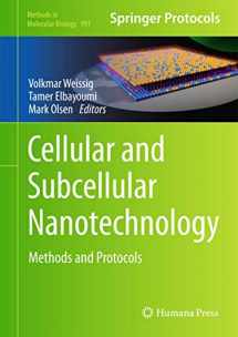 9781627033350-1627033351-Cellular and Subcellular Nanotechnology: Methods and Protocols (Methods in Molecular Biology, 991)