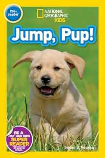 9781426315091-1426315090-National Geographic Readers: Jump Pup!