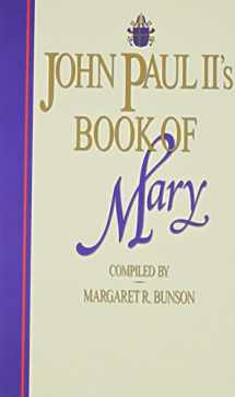 9781592761845-1592761844-John Paul II's Book of Mary
