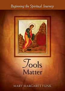 9780814634974-0814634974-Tools Matter: Beginning the Spiritual Journey (The Matters Series)