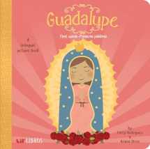 9780986109904-0986109908-Guadalupe: First Words / Primeras palabras: A Bilingual Picture Book (Lil' Libros) (English and Spanish Edition)