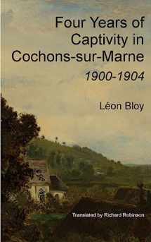 9781955392341-195539234X-Four Years of Captivity in Cochons-sur-Marne: 1900-1904