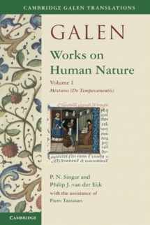 9781009382540-1009382543-Galen: Works on Human Nature (Cambridge Galen Translations)