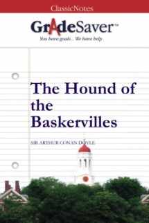 9781602594104-1602594104-GradeSaver (TM) ClassicNotes: The Hound of the Baskervilles