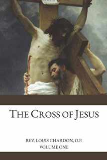 9781728728940-1728728940-The Cross of Jesus: Volume 1