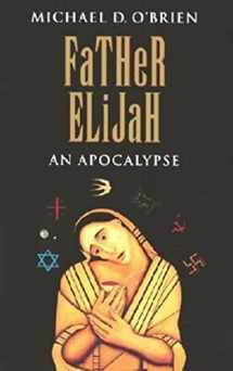9780898706901-0898706904-Father Elijah: An Apocalypse