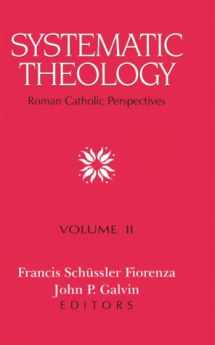 9780800624613-0800624610-Systematic Theology: Roman Catholic Perspectives, Vol. 2