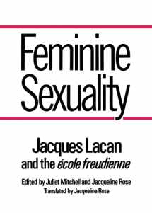 9780393302110-0393302113-Feminine Sexuality: Jacques Lacan and the école freudienne