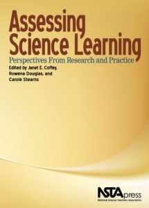 9781933531403-1933531401-Assessing Science Learning: Perspectives from Research and Practice