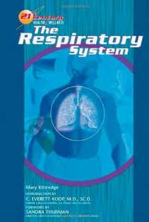 9780791055243-0791055248-The Respiratory System (21st Century Health and Wellness)