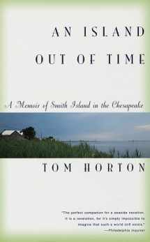 9780679781059-0679781056-An Island Out of Time: A Memoir of Smith Island in the Chesapeake