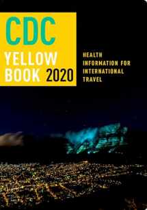 9780190928933-019092893X-CDC Yellow Book 2020: Health Information for International Travel (CDC Health Information for International Travel)