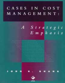 9780538860451-0538860456-Cases In Cost Management: A Strategic Emphasis