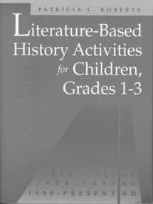 9780205270903-0205270905-Literature Based History Activities for Children, Grades 1-3