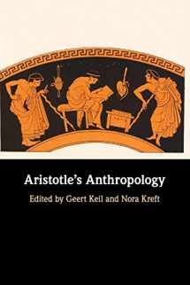 9781316642627-1316642623-Aristotle's Anthropology