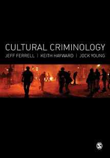 9781446259153-1446259153-Cultural Criminology: An Invitation
