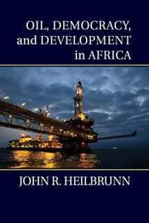 9781107661073-1107661072-Oil, Democracy, and Development in Africa