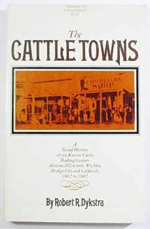 9780689702532-0689702531-Cattle Towns (Atheneum Paperbacks; 166)
