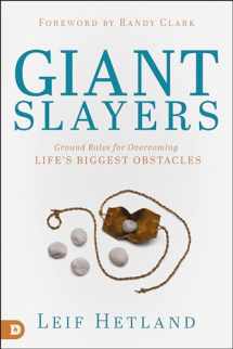 9780768407877-0768407877-Giant Slayers: Ground Rules for Overcoming Life'sGreatest Obstacles