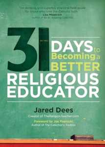 9781594713842-1594713847-31 Days to Becoming a Better Religious Educator