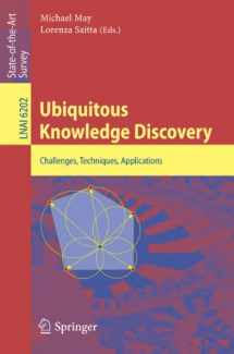 9783642163913-3642163912-Ubiquitous Knowledge Discovery: Challenges, Techniques, Applications (Lecture Notes in Computer Science, 6202)