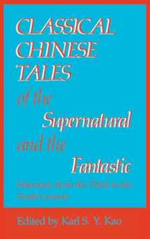 9780253313751-0253313759-Classical Chinese Tales of the Supernatural and the Fantastic (Chinese Literature in Translation)