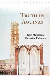 9780415233354-0415233356-Truth in Aquinas (Routledge Radical Orthodoxy)