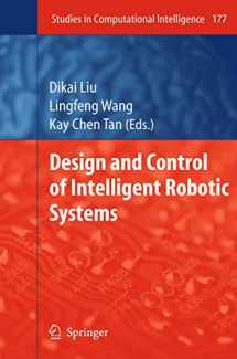 9783540899327-3540899324-Design and Control of Intelligent Robotic Systems (Studies in Computational Intelligence, 177)
