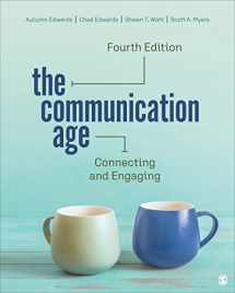 9781071897690-1071897691-The Communication Age: Connecting and Engaging