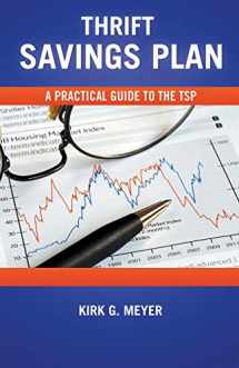 9781393777595-1393777597-Thrift Savings Plan: A Practical Guide to the TSP (Personal Finance)