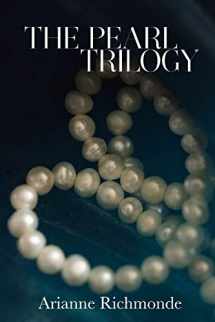 9780615799452-0615799450-The Pearl Trilogy (The Pearl Trilogy Boxed Set)