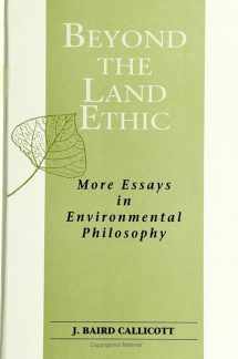 9780791440834-0791440834-Beyond the Land Ethic: More Essays in Environmental Philosophy (Suny Series in Philosophy and Biology)