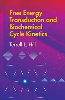 9780486441948-0486441946-Free Energy Transduction and Biochemical Cycle Kinetics (Dover Books on Chemistry)