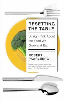 9780525566816-0525566813-Resetting the Table: Straight Talk About the Food We Grow and Eat