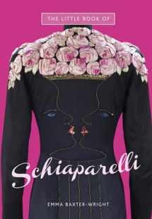 9781780971315-1780971311-The Little Book of Schiaparelli (Little Books of Fashion, 1)