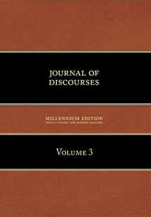 9781600960079-1600960073-Journal of Discourses: Volume 3