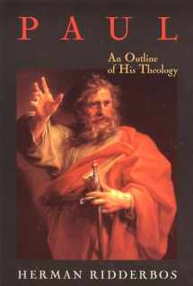 9780802844699-0802844693-Paul: An Outline of His Theology