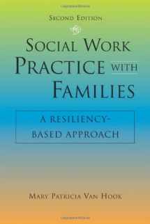 9781935871309-1935871307-Social Work Practice with Families: A Resiliency-Based Approach