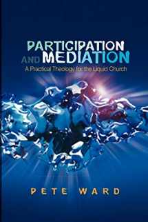 9780334041658-0334041651-Participation And Mediation: A Practical Theology for the Liquid Church