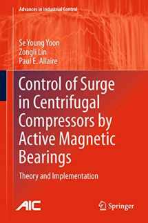 9781447142393-144714239X-Control of Surge in Centrifugal Compressors by Active Magnetic Bearings: Theory and Implementation (Advances in Industrial Control)